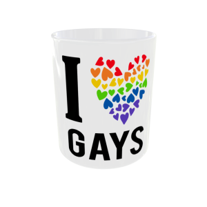 TAZA I LOVE GAYS LGBTIQ+